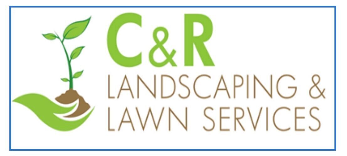 C&R Landscaping and Lawn Care